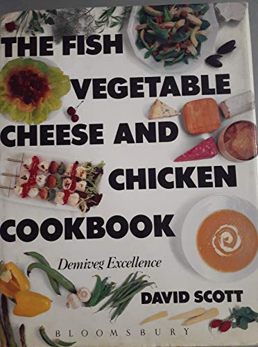 Beispielbild fr Fish, Vegetable, Cheese and Chicken Cook Book zum Verkauf von medimops