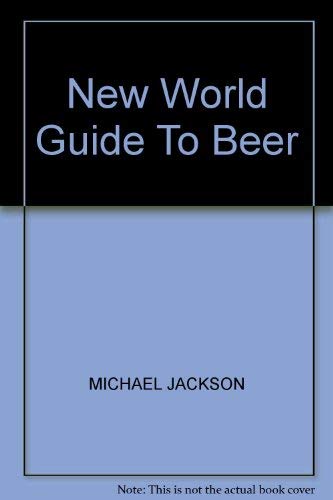 Imagen de archivo de New World Guide to Beer a la venta por WorldofBooks