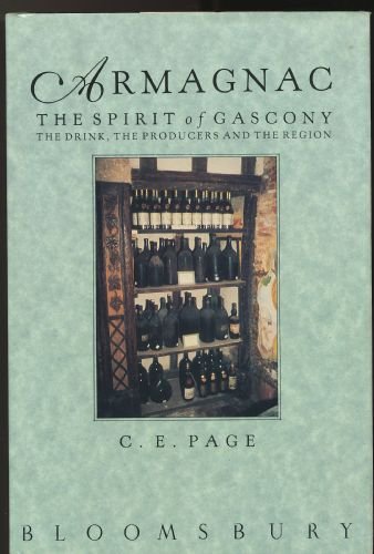 Beispielbild fr Armagnac: The Spirit of Gascony zum Verkauf von AwesomeBooks