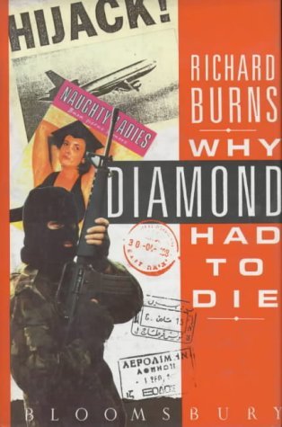 9780747502753: Why Diamond Had to Die