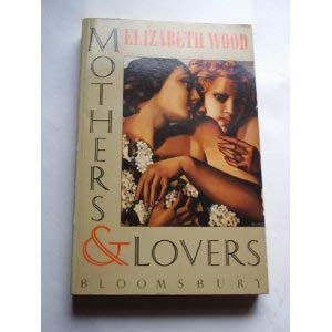 Stock image for Mothers and Lovers for sale by WorldofBooks