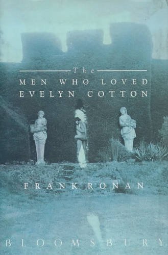 The Men Who Loved Evelyn Cotton [Inscribed and Signed by the Author]