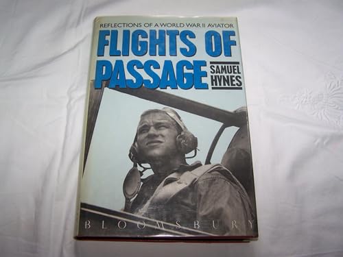 9780747503330: Flights of passage: reflections of a World War II aviator