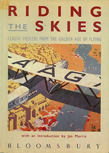 9780747503378: Riding the Skies: Classic Posters from the Golden Age of Flying