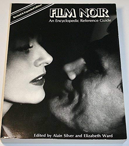 Imagen de archivo de Film Noir: An Encyclopaedic Reference Guide a la venta por WorldofBooks