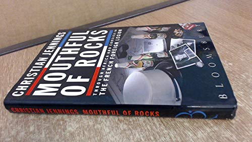 9780747503903: Mouthful of Rocks: Through Africa and Corsica in the French Foreign Legion
