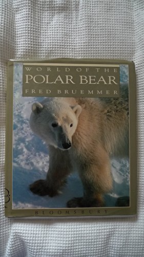 Beispielbild fr World of the Polar Bear zum Verkauf von WorldofBooks