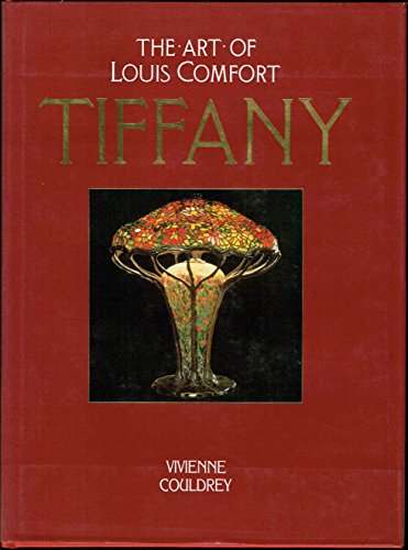 Beispielbild fr THE ART OF LOUIS COMFORT TIFFANY. zum Verkauf von Cambridge Rare Books