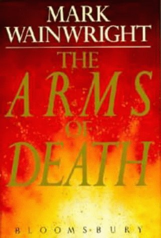 Imagen de archivo de The Arms of Death a la venta por AwesomeBooks