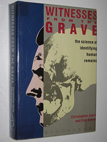 Imagen de archivo de Witnesses from the Grave: The Science of Identifying Human Remains a la venta por WorldofBooks
