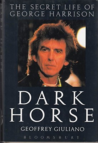 Beispielbild fr Dark Horse: Secret Life of George Harrison zum Verkauf von WorldofBooks