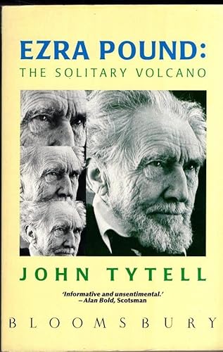 Imagen de archivo de Ezra Pound: The Solitary Volcano a la venta por The Maryland Book Bank