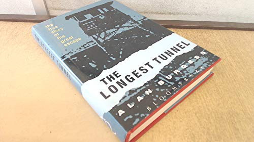 Imagen de archivo de The Longest Tunnel: True Story of the Great Escape a la venta por WorldofBooks
