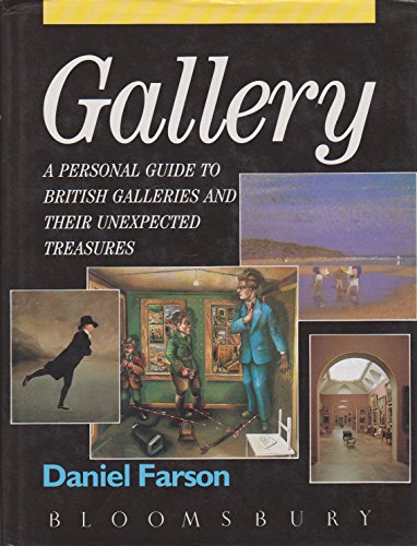 Beispielbild fr Gallery: Personal Guide to Galleries in Britain and British Artists, Past and Present zum Verkauf von AwesomeBooks