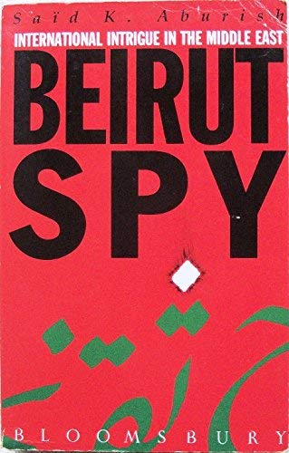 Stock image for Beirut Spy: International Intrigue at the St.George Hotel Bar for sale by Brit Books