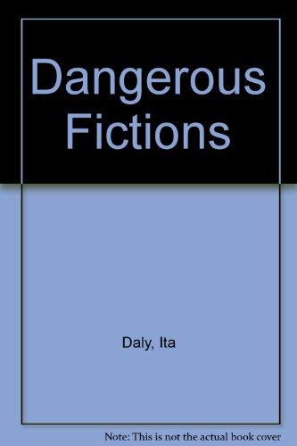 Imagen de archivo de Dangerous Fictions a la venta por medimops