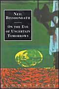 Beispielbild fr On the Eve of Uncertain Tomorrows zum Verkauf von Reuseabook