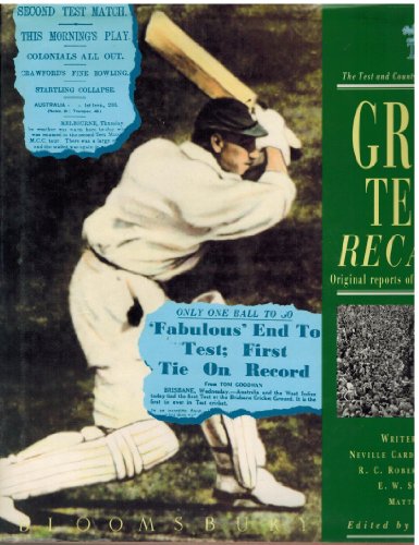 Great Tests Recalled: Original Reports of the Memorable Matches