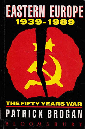 Beispielbild fr Eastern Europe 1939-1989: The Fifty Years War zum Verkauf von WorldofBooks