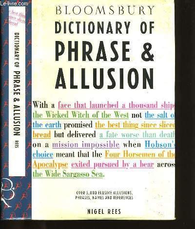 Stock image for Bloomsbury Dictionary of Phrase and Allusion for sale by WorldofBooks