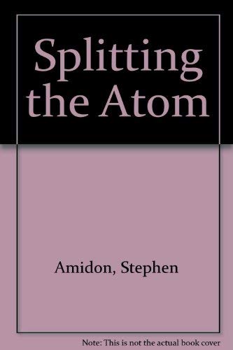 Beispielbild fr Splitting the Atom zum Verkauf von WorldofBooks