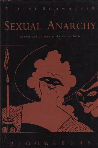 Beispielbild fr Sexual Anarchy: Gender and Culture at the "Fin De Siecle" zum Verkauf von Books From California