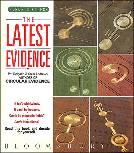 Imagen de archivo de Crop Circles: The Latest Evidence a la venta por MusicMagpie