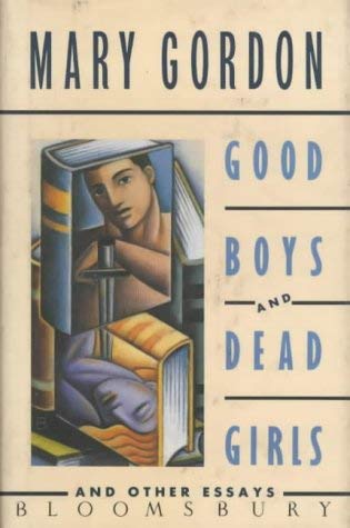 9780747509035: Good Boys and Dead Girls: And Other Essays