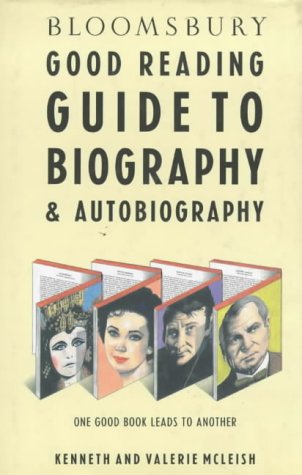 Stock image for Bloomsbury Good Reading Guide to Biography & Autobiography for sale by Shadetree Rare Books