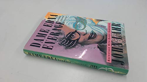 Stock image for Dame Edna Everage and the Rise of Western Civilisation: Backstage with Barry Humphries for sale by ThriftBooks-Dallas