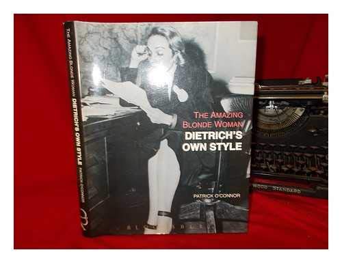 Stock image for The Amazing Blonde Woman: Dietrich's Own Style for sale by AwesomeBooks