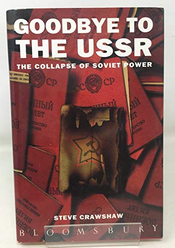9780747511670: Goodbye to the USSR