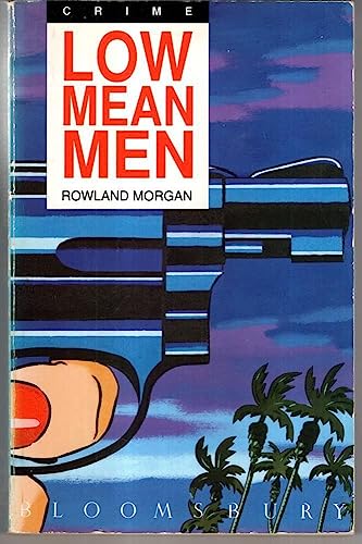 Stock image for Low Mean Men for sale by Goldstone Books