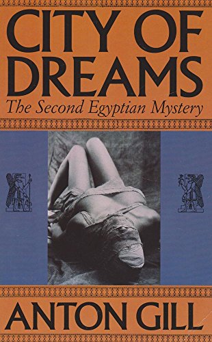 City of Dreams: The Second Egyptian Mystery