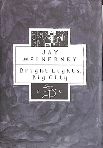Bright Lights, Big City (Bloomsbury Classics) (9780747512493) by McInerney, Jay