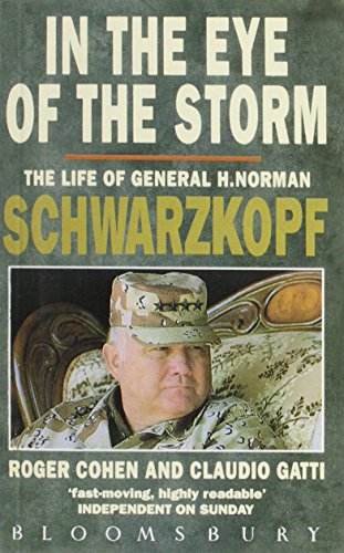 Beispielbild fr In the Eye of the Storm: Life of General H.Norman Schwarzkopf zum Verkauf von AwesomeBooks