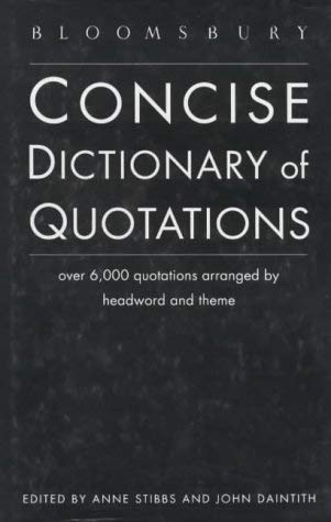 Imagen de archivo de Bloomsbury Concise Dictionary of Quotations a la venta por WorldofBooks