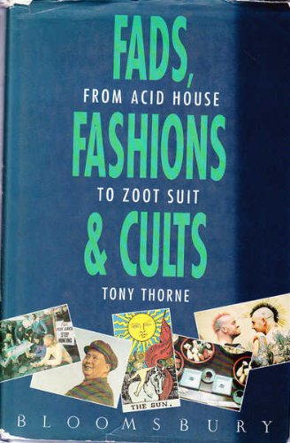Imagen de archivo de Fads, Fashions and Cults a la venta por WorldofBooks