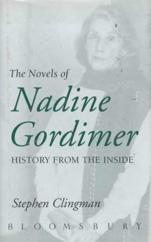 9780747513902: The Novels of Nadine Gordimer: History from the Inside