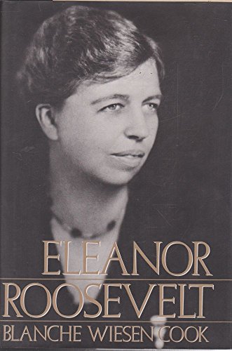 9780747514374: Eleanor Roosevelt, Vol. 1: 1884-1933