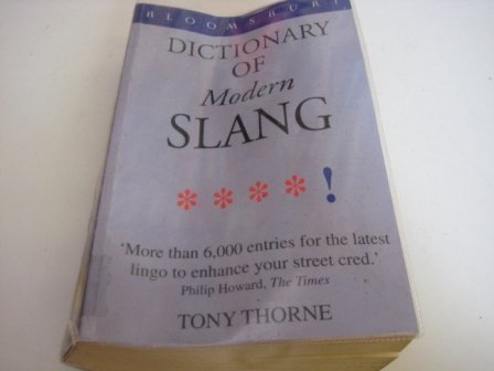 Imagen de archivo de Bloomsbury Dictionary of Contemporary Slang a la venta por AwesomeBooks