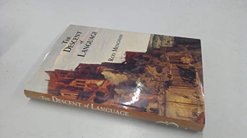 Imagen de archivo de The Descent of Language: Writing in Praise of Babel a la venta por WorldofBooks