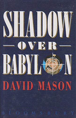 9780747514824: Shadow Over Babylon