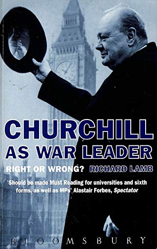 Beispielbild fr Churchill as War Leader: Right or Wrong? zum Verkauf von WorldofBooks