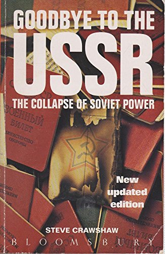 9780747515616: Goodbye to the USSR