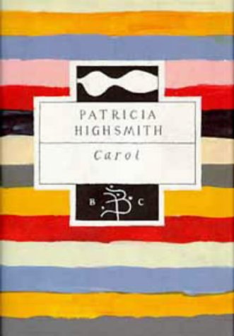 Imagen de archivo de Carol (Bloomsbury Classic Series) a la venta por WorldofBooks