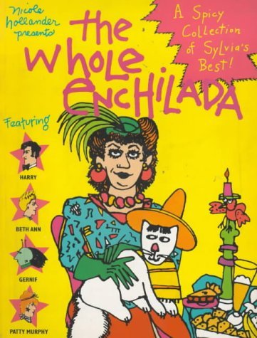 9780747516194: The Whole Enchilada: a Spicy Collection of Sylvia's Best
