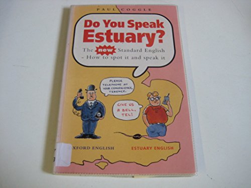 Stock image for Do You Speak Estuary? for sale by WorldofBooks