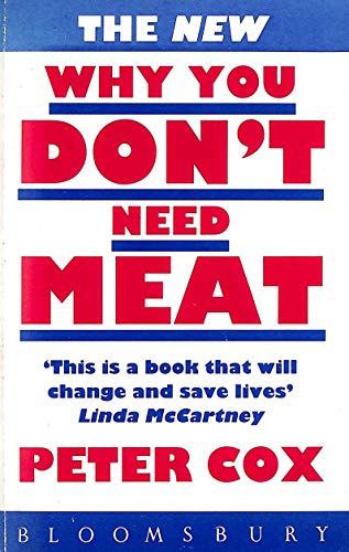 Imagen de archivo de New Why You Don't Need Meat a la venta por ThriftBooks-Atlanta