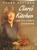 Clare's Kitchen : The All-Party Cookbook